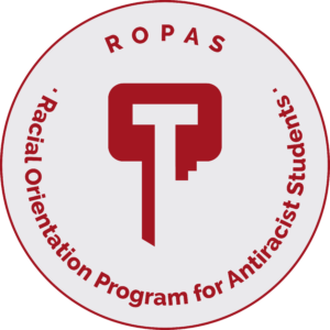 ROPAS Tissi Racial Orientation Program for Antiracist Students